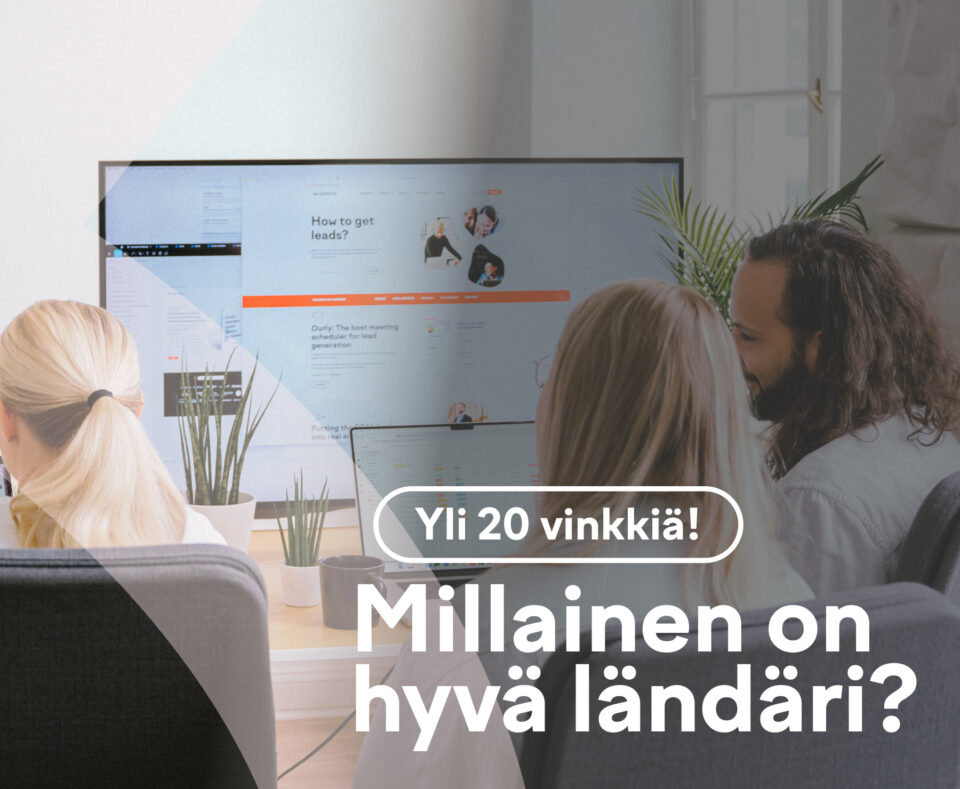 Millainen on hyvä laskeutumissivu?